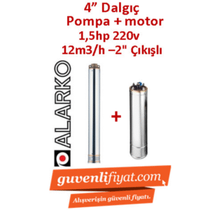 ALARKO 4SDM12/6 DMD 1.5Hp 220v 2'' Çıkışlı 4'' Derin Kuyu Sondaj Motor + Pompa